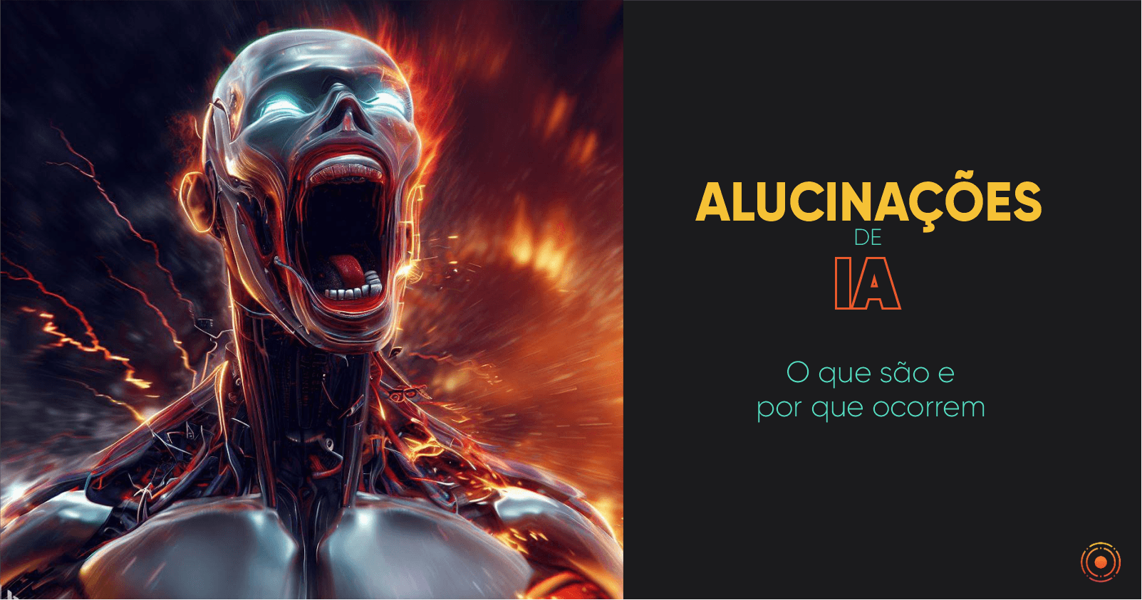 Alucinações de IA: o que são e por que ocorrem