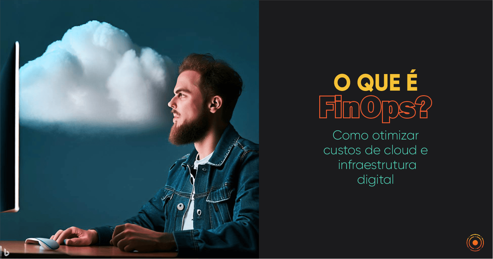O que é FinOps: como otimizar custos de cloud e infraestrutura digital